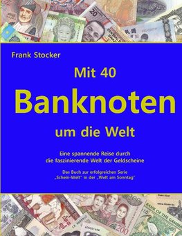 Mit 40 Banknoten um die Welt