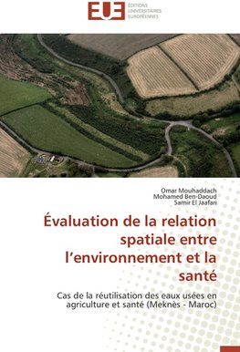 Évaluation de la relation spatiale entre l'environnement et la santé