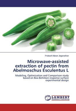 Microwave-assisted extraction of pectin from Abelmoschus Esculentus L