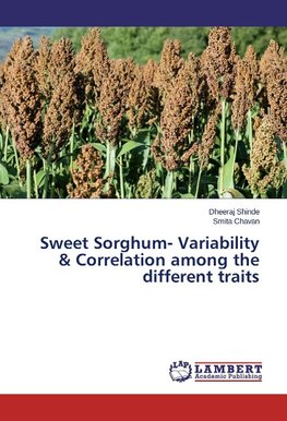 Sweet Sorghum- Variability & Correlation among the different traits