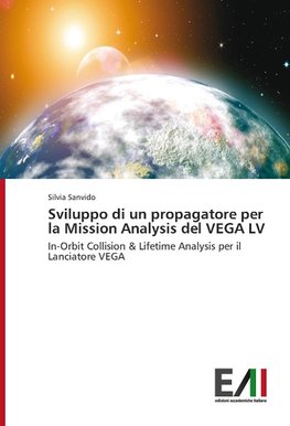 Sviluppo di un propagatore per la Mission Analysis del VEGA LV