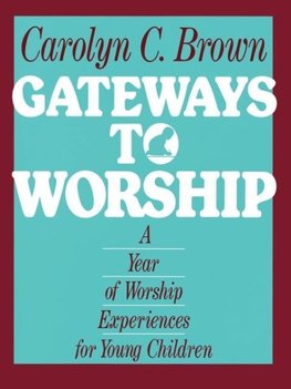 Gateways to Worship