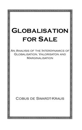 Swardt-Kraus: Globalisation For Sale