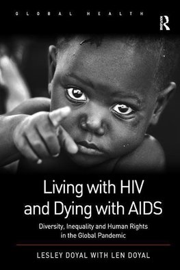 Doyal, L: Living with HIV and Dying with AIDS