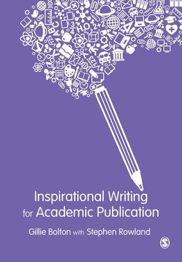 Stephen Rowland, G: Inspirational Writing for Academic Publi