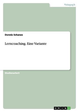 Lerncoaching. Eine Variante