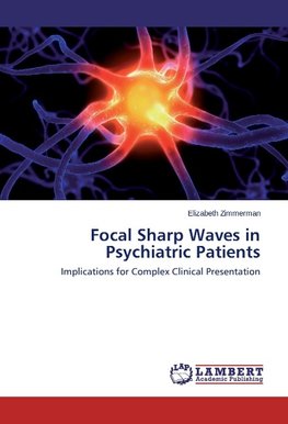 Focal Sharp Waves in Psychiatric Patients