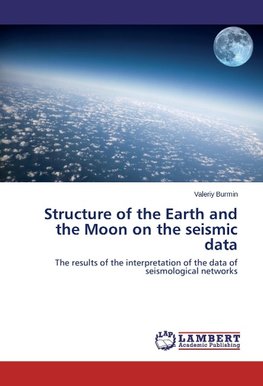 Structure of the Earth and the Moon on the seismic data