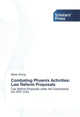 Combating Phoenix Activities: Law Reform Proposals