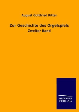 Zur Geschichte des Orgelspiels