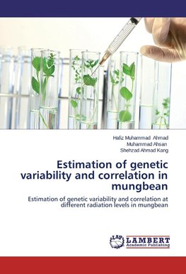 Estimation of genetic variability and correlation in mungbean