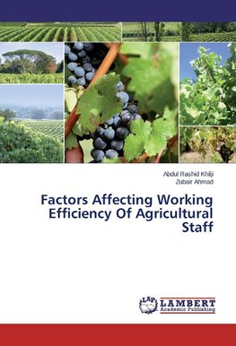 Factors Affecting Working Efficiency Of Agricultural Staff