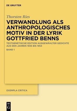 Verwandlung als anthropologisches Motiv in der Lyrik Gottfried Benns