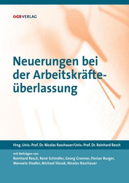 Neuerungen bei der Arbeitskräfteüberlassung