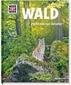 Wald. Mehr als nur Bäume