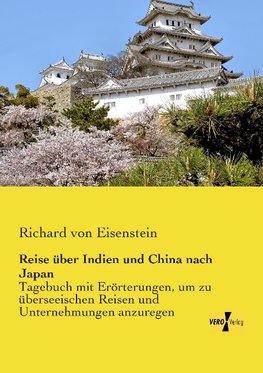 Reise über Indien und China nach Japan