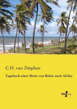 Tagebuch einer Reise von Bahia nach Afrika