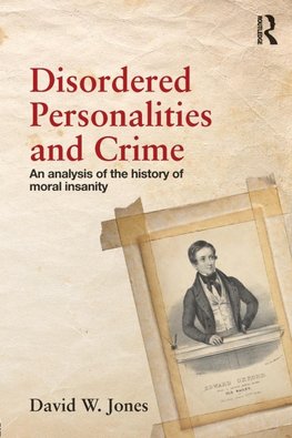 Disordered Personalities and Crime