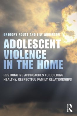 Routt, G: Adolescent Violence in the Home