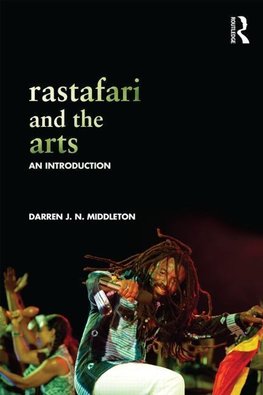 Middleton, D: Rastafari and the Arts