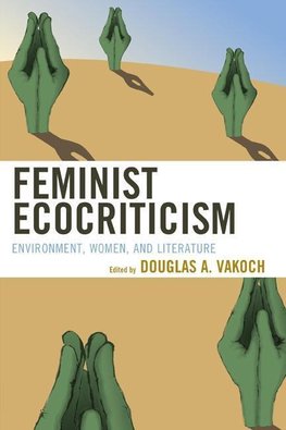 FEMINIST ECOCRITICISM