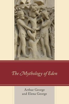 MYTHOLOGY OF EDEN