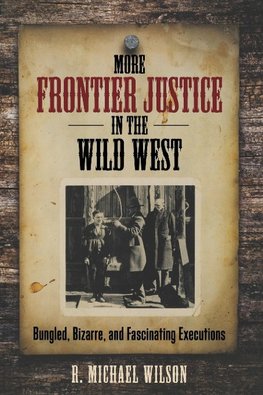 More Frontier Justice in the Wild West