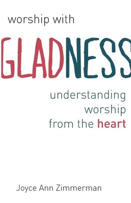 Worship with Gladness