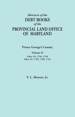 Abstracts of the Debt Books of the Provincial Land Office of Maryland