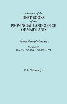 Abstracts of the Debt Books of the Provincial Land Office of Maryland