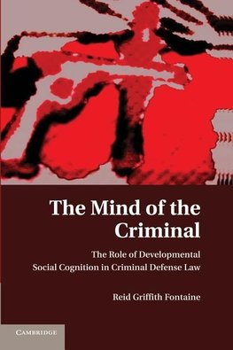 The Mind of the Criminal