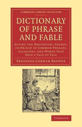 Dictionary of Phrase and Fable