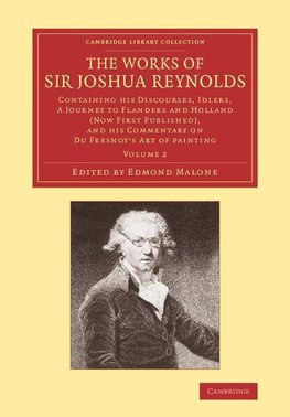 The Works of Sir Joshua Reynolds