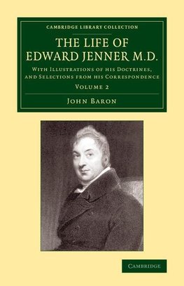 The Life of Edward Jenner M.D.