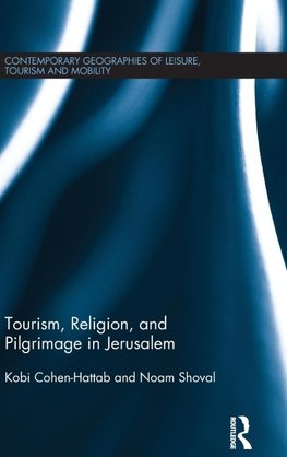 Tourism, Religion and Pilgrimage in Jerusalem