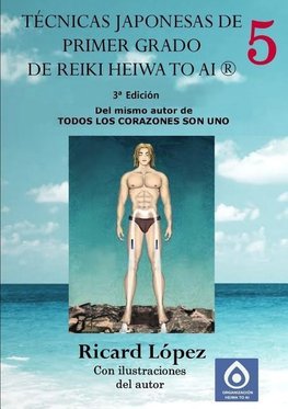 Técnicas japonesas de primer grado de Reiki Heiwa to Ai ®