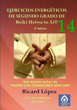 Ejercicios energéticos de segundo grado de Reiki Heiwa to Ai®