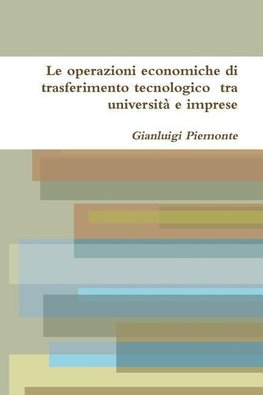 Le Operazioni Economiche Di Trasferimento Tecnologico Tra Universita E Imprese