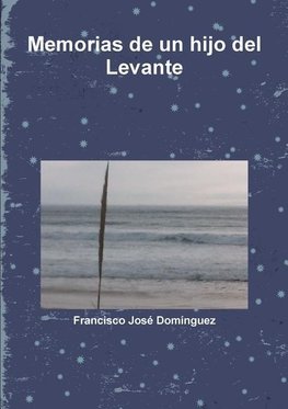 Memorias de Un Hijo del Levante