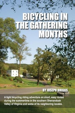 Bicycling In The Gathering Months