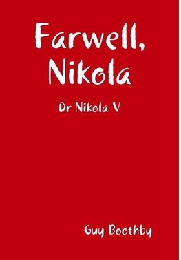 Farwell, Nikola