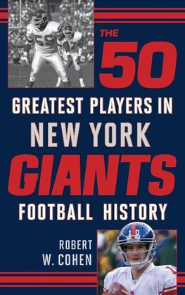 The 50 Greatest Players in New York Giants Football History