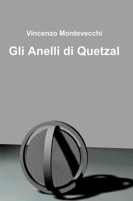 Gli Anelli di Quetzal