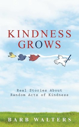 Kindness Grows