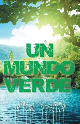 Un Mundo Verde