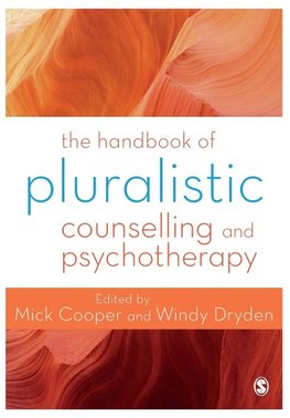 Cooper, M: Handbook of Pluralistic Counselling and Psychothe