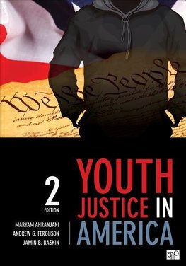 Ahranjani, M: Youth Justice in America