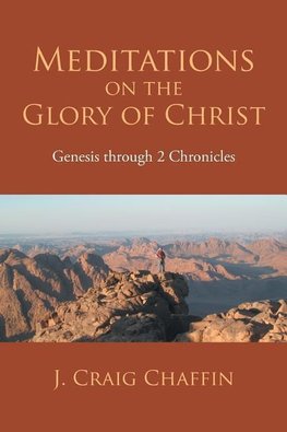 Meditations on the Glory of Christ