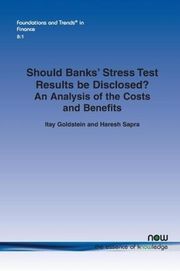 Should Banks Stress Test Results Be Disclosed?