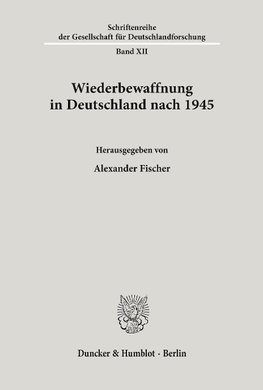 Wiederbewaffnung in Deutschland nach 1945.